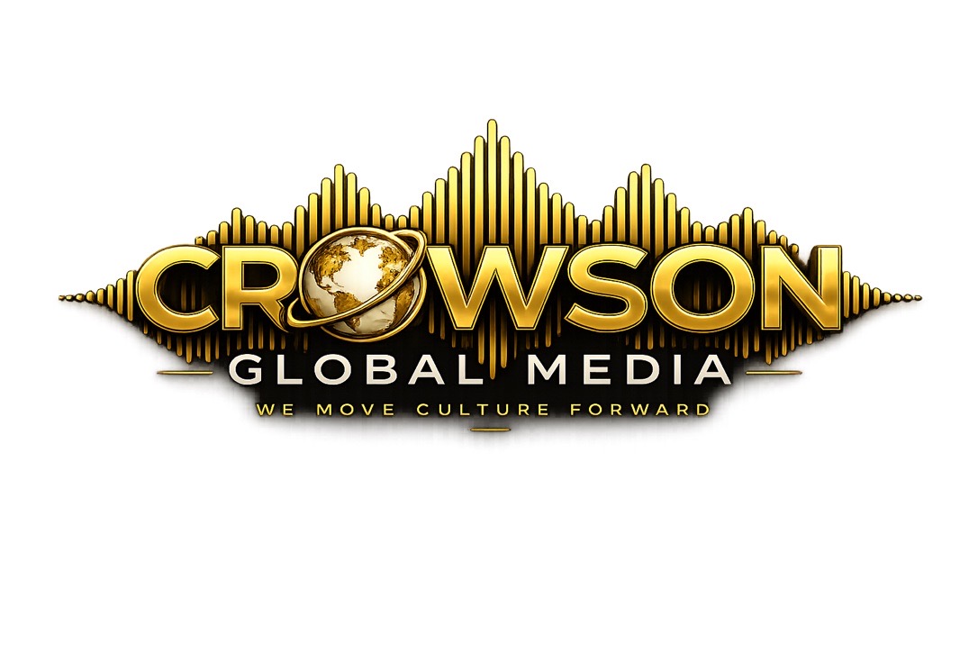 Crowson Global Media — We Move Culture Forward
